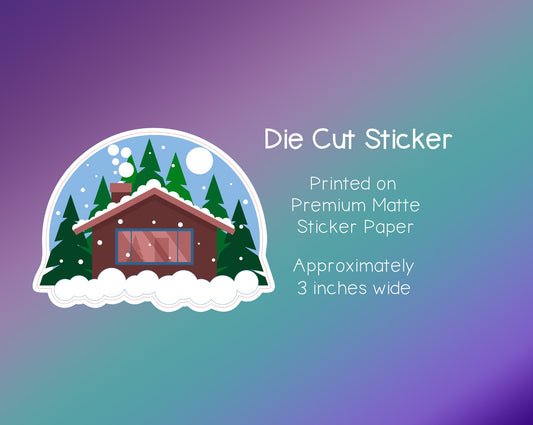 Die Cut Sticker - Winter Cabin - Premium Matte Sticker (15)
