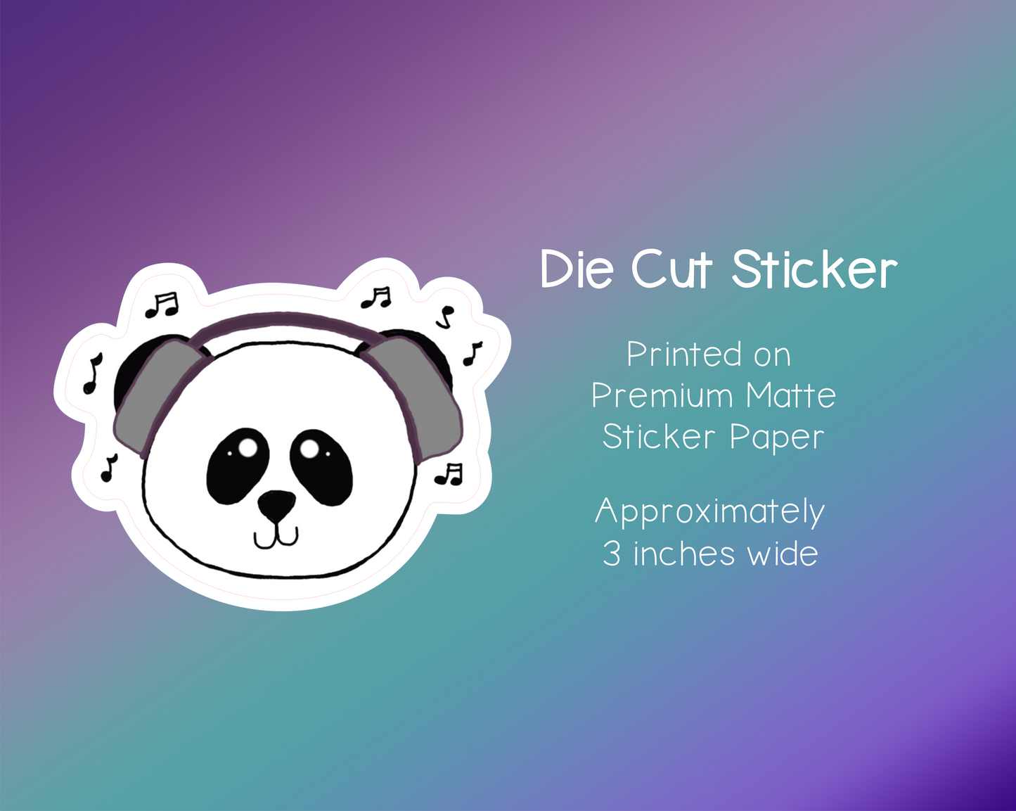 Die Cut Sticker - Panda with Headphones - Premium Matte Sticker (03)