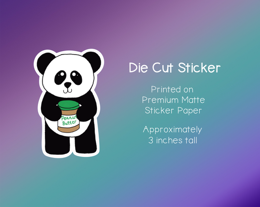 Die Cut Sticker - Panda with Peanut Butter - Premium Matte Sticker (05)