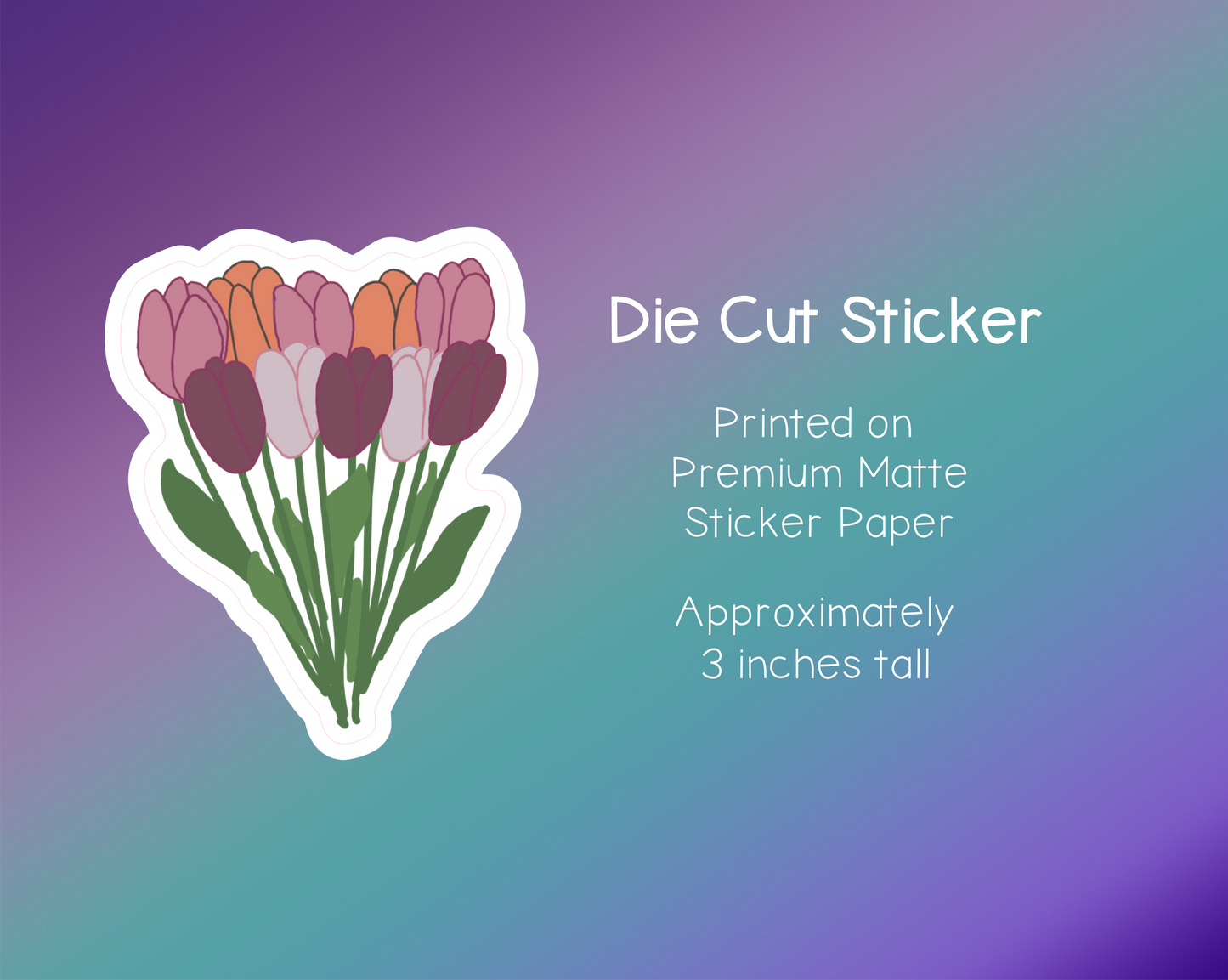 Die Cut Sticker - Spring Tulips - Premium Matte Sticker (04)