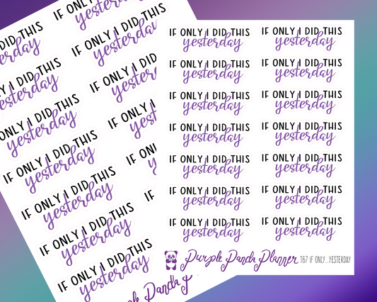 If Only I Did This Yesterday Script Stickers |T67|