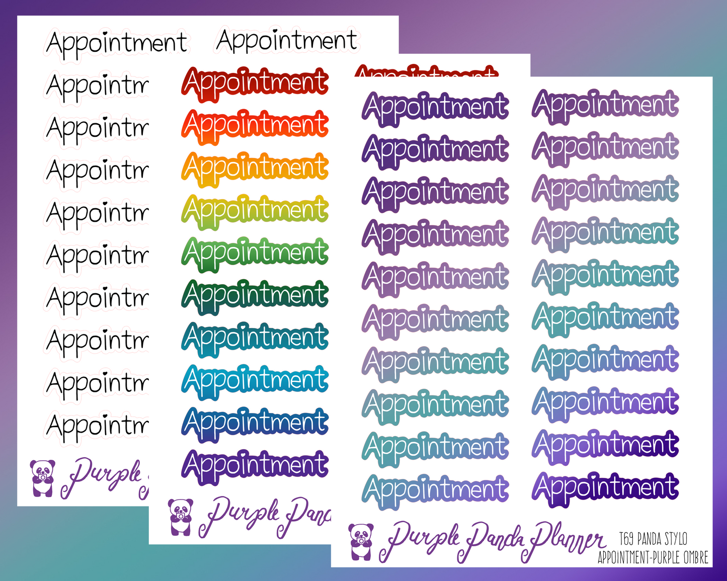 Appointment (T69) - Panda Stylo Script - Black, Rainbow, or Purple Ombre